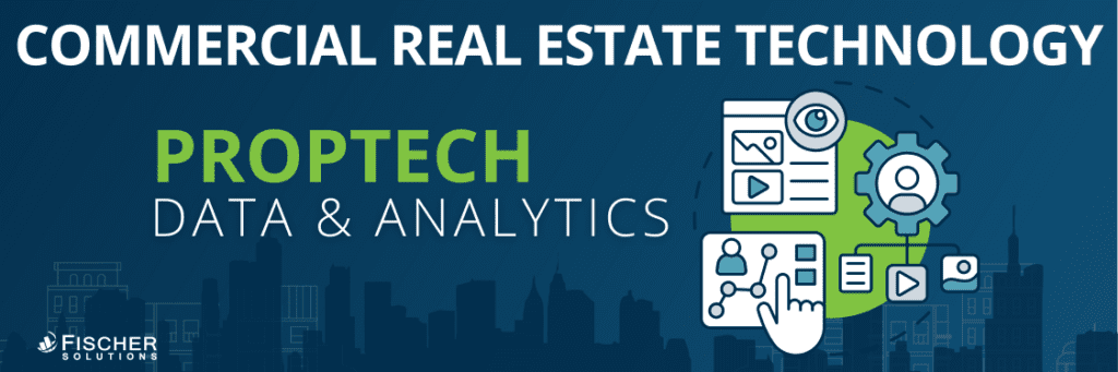 Commercial Real Estate Technology, PropTech Data & Analytics