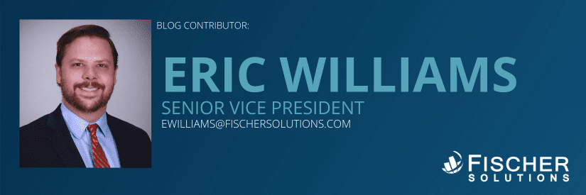 Eric Williams - Senior Vice President of Fischer Solutions